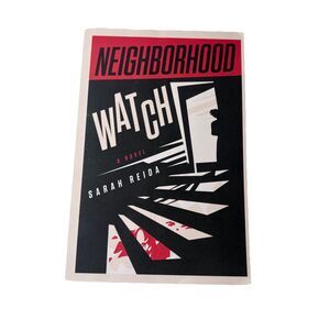 Neighborhood Watch By Sarah Reida Paperback Softback Book